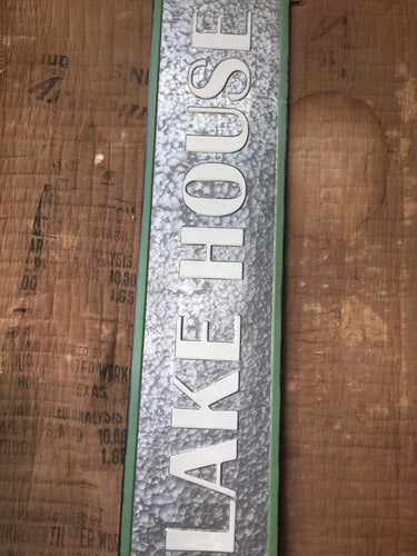 Metal “Lake House” sign