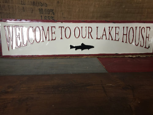 “Welcome To Our Lake House” sign